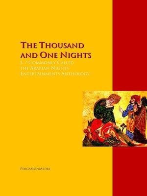 cover image of The Thousand and One Nights, Volume I. / Commonly Called the Arabian Nights' Entertainments Anthology